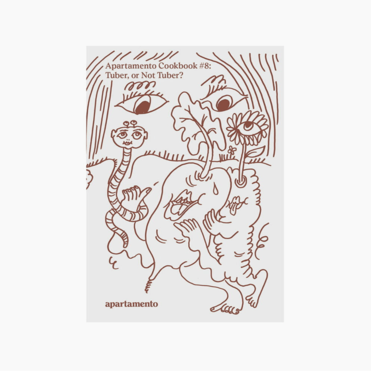 Apartamento - Apartamento Cookbook 8: Tuber, Or Not Tuber - Books - zulqamvoxer.shop