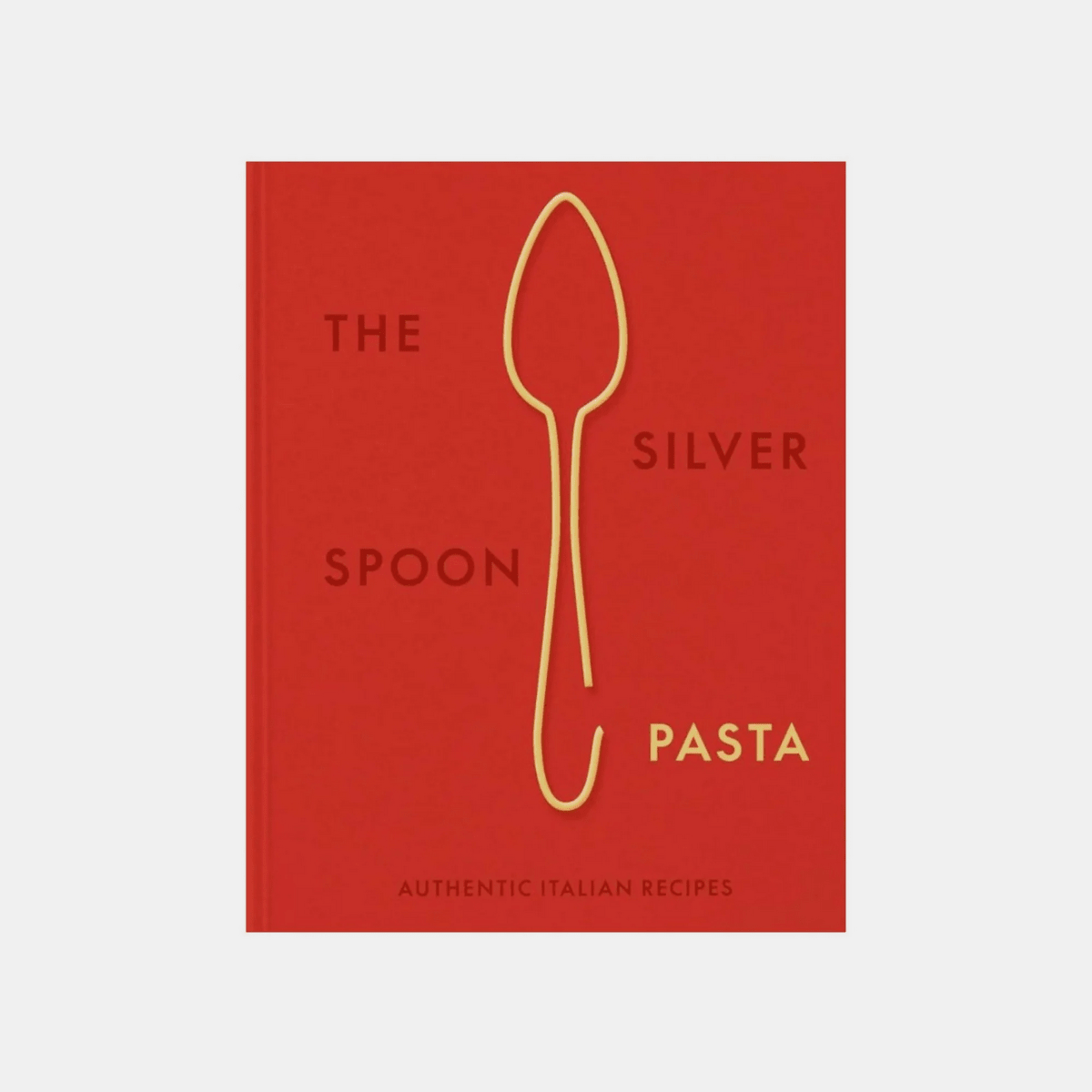 New Mags - The Silver Spoon | Pasta - Books - zulqamvoxer.shop